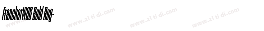 FranckerW06 Bold Reg字体转换 FranckerW06 Bold Reg字体转换